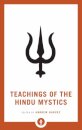 Teachings Of The Hindu Mystics