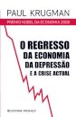 O Regresso da Economia da Depressão e a Crise Actual