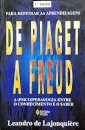 De Piaget A Freud: Para Uma Clínica Do Aprender