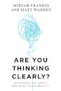 Are You Thinking Clearly?