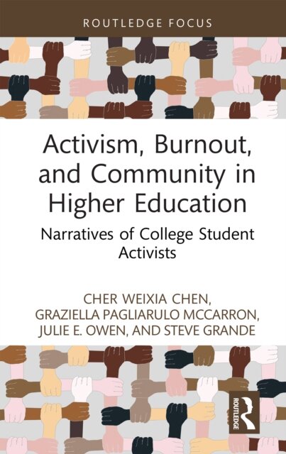 Activism, Burnout, and Community in Higher Education