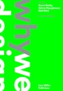 Thonik: Why We Design
