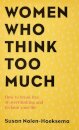 Women Who Think Too Much