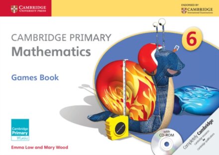 Cambridge Primary Mathematics Games Book with CD-ROM 6
