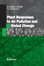 Plant Responses to Air Pollution and Global Change