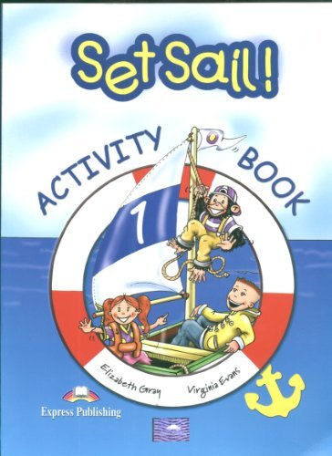 Set Sail! 1 Activity Book