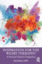 Inspiration for the Weary Therapist