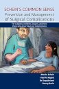 Schein's Common Sense Prevention and Management of Surgical Complications