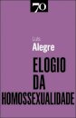 Elogio Da Homossexualidade