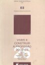 Viver e Construir a Profissão Docente