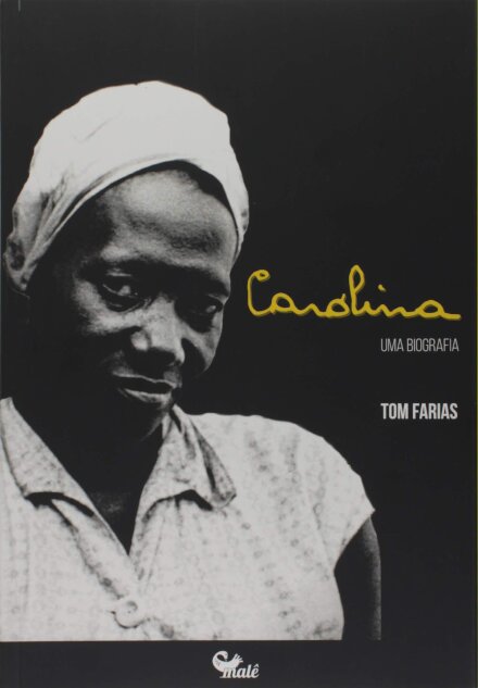 Carolina: Uma Biografia