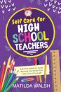 Self Care for High School Teachers