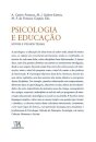 Psicologia e Educação - Novos e Velhos Temas