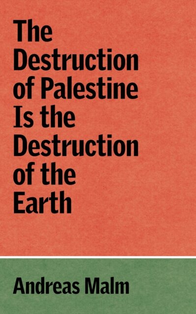 The Destruction Of Palestine Is