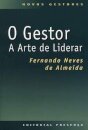 O Gestor - A Arte De Liderar