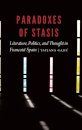 Paradoxes of Stasis