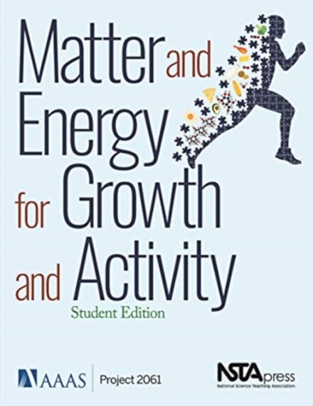 Matter and Energy for Growth and Activity