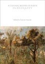 A Cultural History of Plants in Antiquity