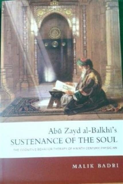 Abu Zayd al-Balkhi's Sustenance of the Soul