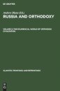 The ecumenical world of Orthodox civilization