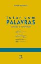 Lutar Com Palavras: Coesão E Coerência