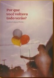 Por Que Você Voltava Todo Verão?