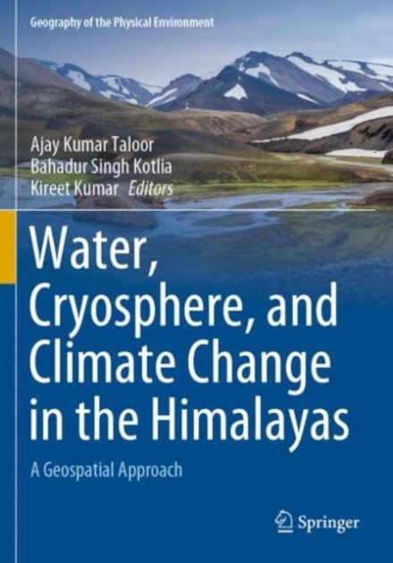Water, Cryosphere, and Climate Change in the Himalayas