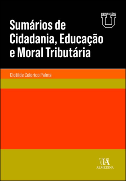 Sumários De Cidadania, Educação E Moral Tributária