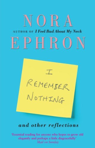 I Remember Nothing And Other Reflections