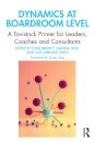 Dynamics at Boardroom Level
