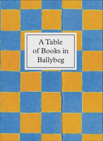 A Table of Books in Ballybeg