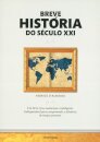 Breve Historia Do Seculo Xxi