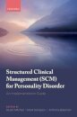 Structured Clinical Management (SCM) for Personality Disorder