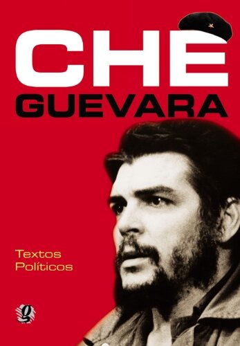 Che Guevara: textos políticos