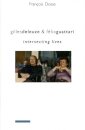 Gilles Deleuze and Felix Guattari