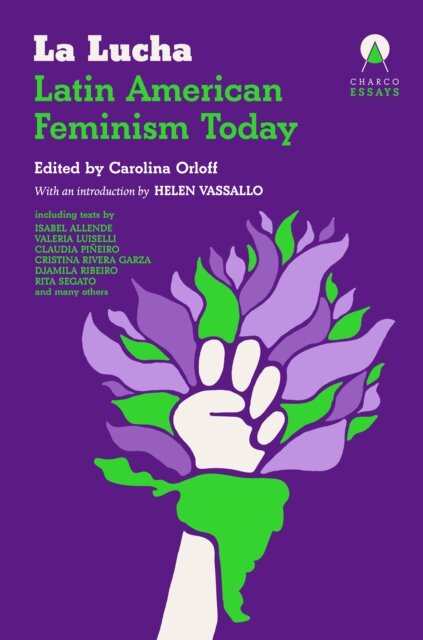 La Lucha: Latin American Feminism Today