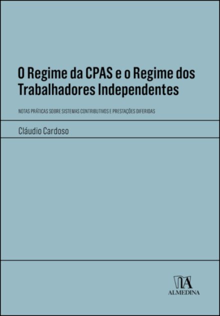 O Regime Da Cpas E O Regime Dos Trabalhadores Independentes