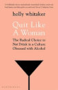 Quit Like A Woman