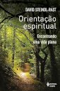 Orientação Espiritual: Encontrando Uma Vida Plena