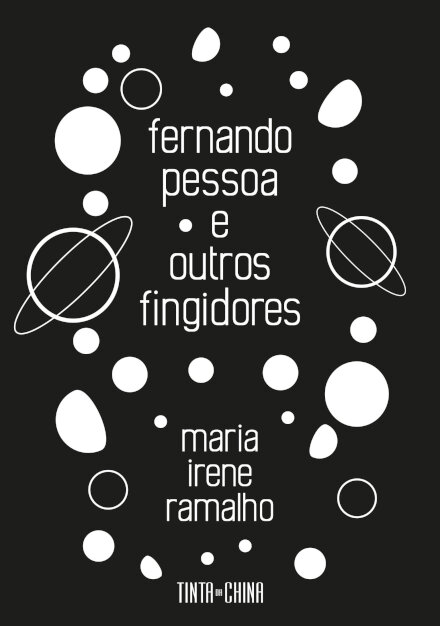 Fernando Pessoa e Outros Fingidores