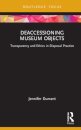 Deaccessioning Museum Objects