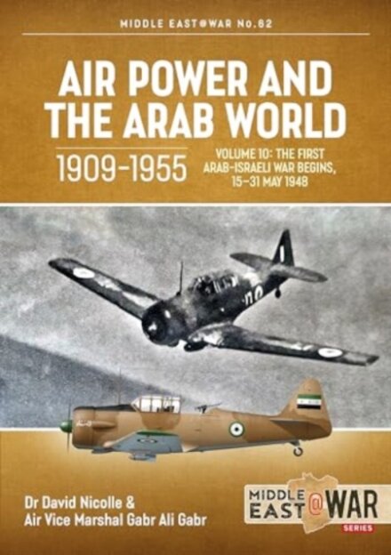 Air Power and the Arab World, 1909-1955