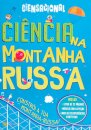 Ciencia Na Montanha Russa