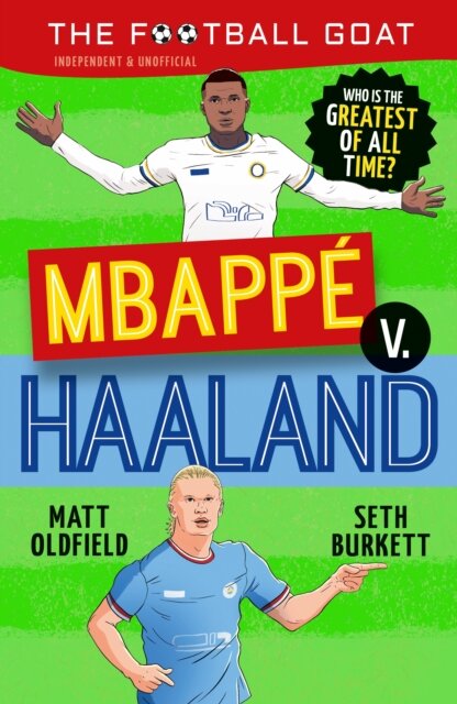 The Football Goat: Mbappe V Haaland