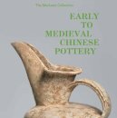 MacLean Collection Early to Medieval Chinese Pottery,The