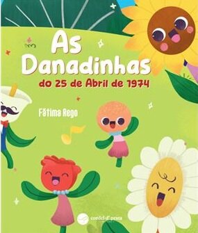 As Danadinhas do 25 de Abril de 1974