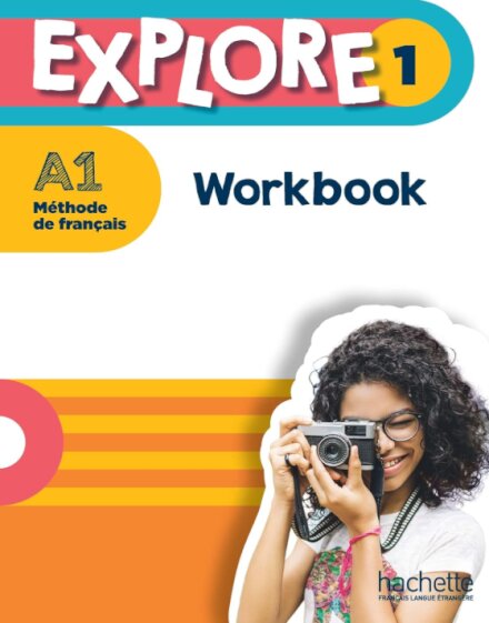 Explore 1 version anglophone Workbook