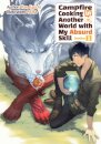 Campfire Cooking in Another World With My Absurd Skill: Omnibus 1 (Light Novel)