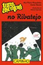 Uma Aventura no Ribatejo