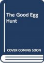 The Good Egg Presents: The Great Eggscape!